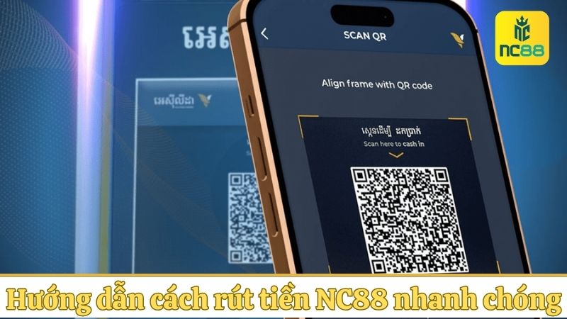 Hướng dẫn cách rút tiền NC88 nhanh chóng